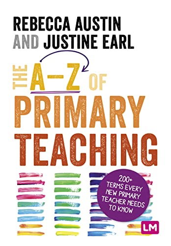 Imagen de archivo de A-z of Primary Teaching : 200+ Terms Every New Primary Teacher Needs to Know a la venta por GreatBookPrices