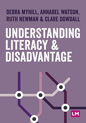 9781529780390: Understanding Literacy and Disadvantage (Primary Teaching Now)