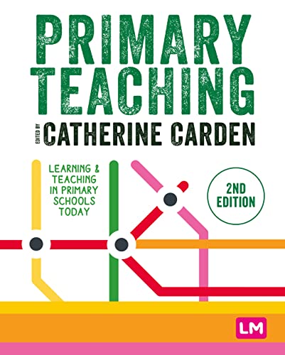 9781529781076: Primary Teaching: Learning and teaching in primary schools today