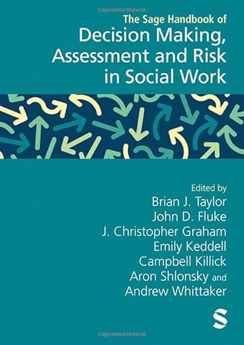 Beispielbild fr Sage Handbook of Decision Making, Assessment and Risk in Social Work zum Verkauf von GreatBookPrices