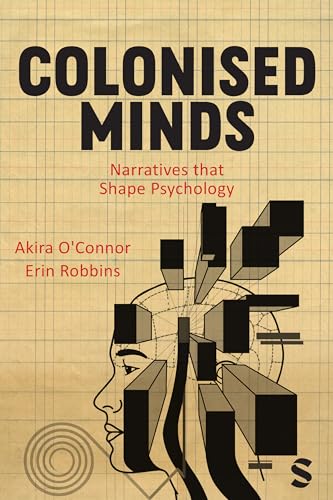 Stock image for Colonised Minds : Narratives That Shape Psychology for sale by GreatBookPrices