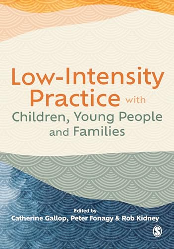 Beispielbild fr Low-Intensity Practice With Children, Young People and Families zum Verkauf von Blackwell's