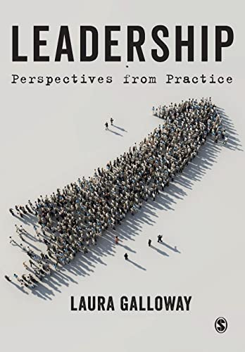  Laura Galloway, Leadership: Perspectives Practice