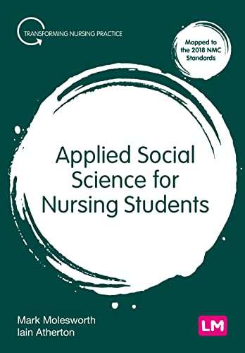 Beispielbild fr Applied Social Science for Nursing Students (Transforming Nursing Practice Series) zum Verkauf von Monster Bookshop