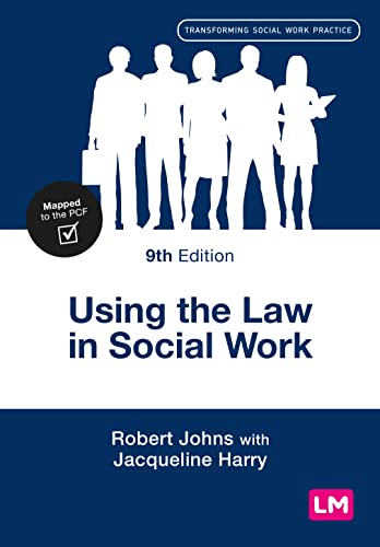 Beispielbild fr Using the Law in Social Work (Transforming Social Work Practice Series) zum Verkauf von Monster Bookshop