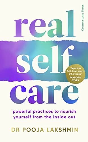 Beispielbild fr Real Self-Care: Powerful Practices to Nourish Yourself From the Inside Out zum Verkauf von WorldofBooks