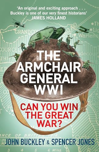 Beispielbild fr The Armchair General World War One: Can You Win The Great War? (The Armchair General, 2) zum Verkauf von WorldofBooks