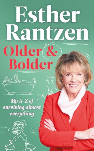 Stock image for Older and Bolder: My A-Z of surviving almost everything for sale by WorldofBooks