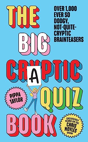 Beispielbild fr The Big Craptic Quizbook: Over 1,000 ever so dodgy, not-quite-cryptic brainteasers zum Verkauf von WorldofBooks