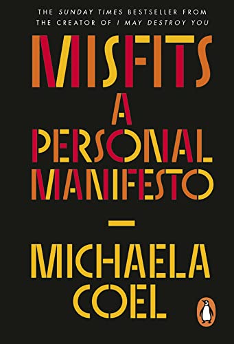 9781529913040: Misfits: A Personal Manifesto – by the creator of 'I May Destroy You'