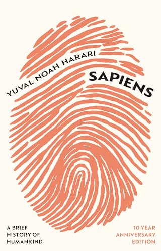 Stock image for Sapiens: A Brief History of Humankind (10 Year Anniversary Edition) for sale by Books Puddle