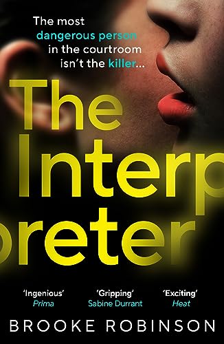 Stock image for The Interpreter: The most dangerous person in the courtroom isnt the killer for sale by WorldofBooks