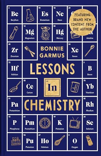 Beispielbild fr Lessons in Chemistry: A special hardback edition of the #1 Sunday Times bestseller zum Verkauf von Monster Bookshop