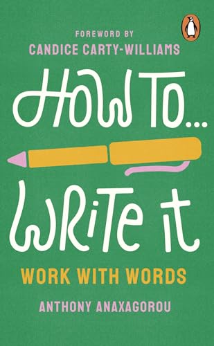 Stock image for How to Write It : Work With Words for sale by GreatBookPrices