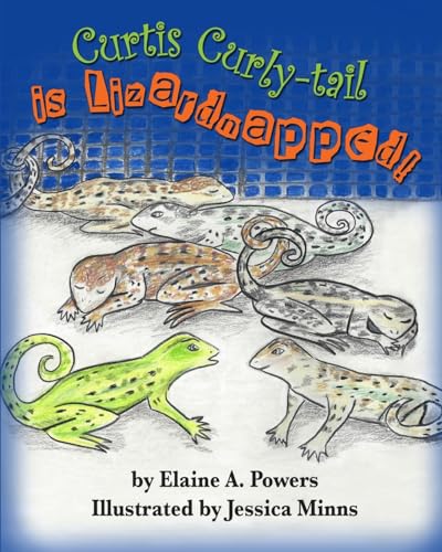 Stock image for Curtis Curly-tail is Lizardnapped! for sale by ThriftBooks-Dallas