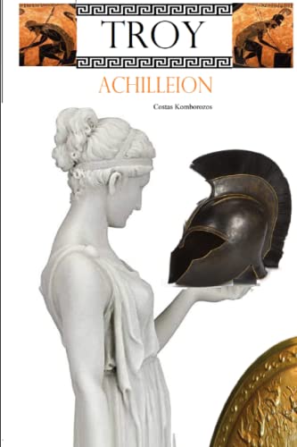 Troy: Achilleion (Paperback) - Costas Komborozos