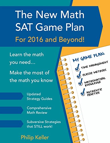 Imagen de archivo de The New Math SAT Game Plan: For 2016 and Beyond! a la venta por BooksRun