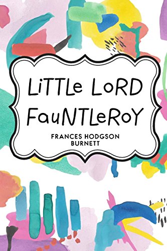 Beispielbild fr Little Lord Fauntleroy zum Verkauf von WorldofBooks