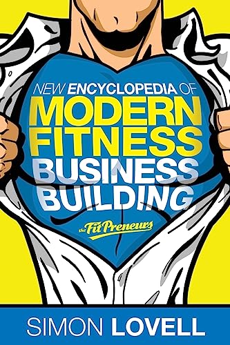 Beispielbild fr New Encyclodepedia of Modern Fitness Business Building zum Verkauf von WorldofBooks