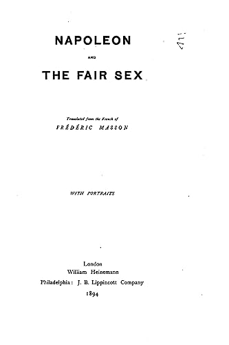 Stock image for Napoleon and the Fair Sex for sale by Lucky's Textbooks