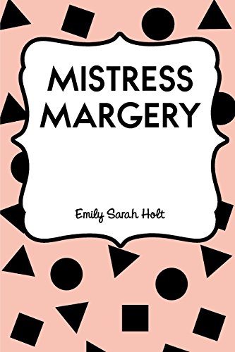 9781530018192: Mistress Margery