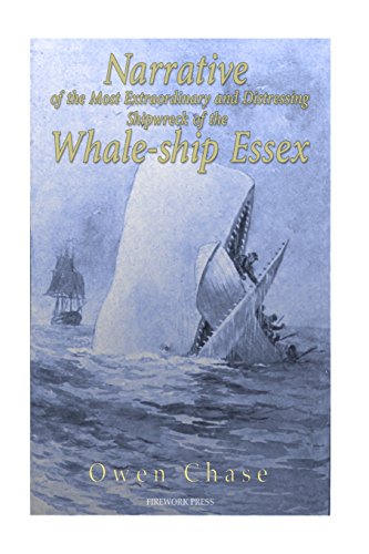 9781530026562: Narrative of the Most Extraordinary and Distressing Shipwreck of the Whale-ship Essex