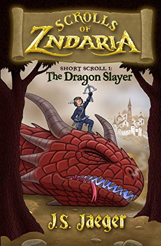 Beispielbild fr The Dragon Slayer (Short Scrolls of Zndaria) zum Verkauf von Jenson Books Inc