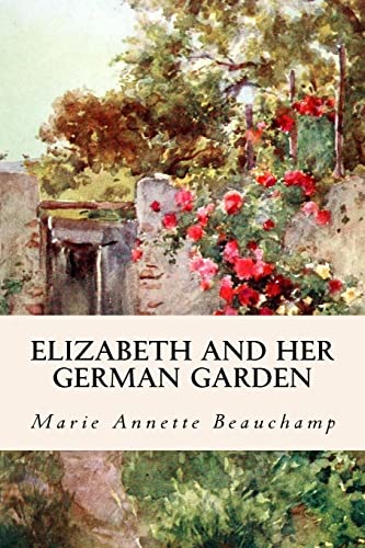 Imagen de archivo de Elizabeth and Her German Garden a la venta por Better World Books