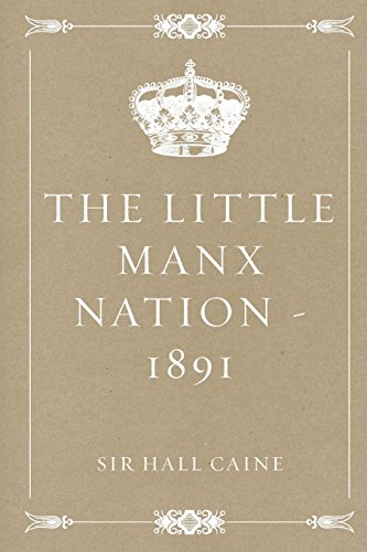 Beispielbild fr The Little Manx Nation - 1891 zum Verkauf von Revaluation Books