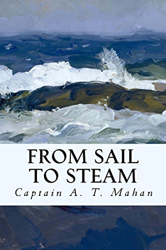 Beispielbild fr From Sail to Steam zum Verkauf von THE SAINT BOOKSTORE