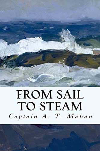 9781530041596: From Sail to Steam