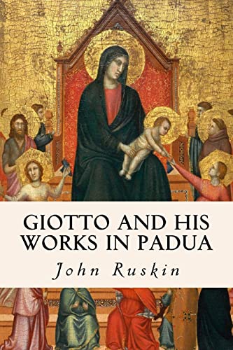 9781530041978: Giotto and his works in Padua