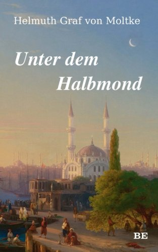 Immagine dell'editore per Unter dem Halbmond venduto da medimops