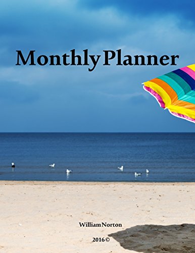 9781530046683: Monthly Planner: Simple and easy to use Monthly Planner: Volume 3