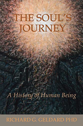 Stock image for The Soul's Journey: A History of Human Being for sale by Save With Sam
