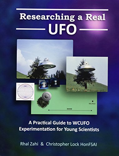 9781530050451: Researching a Real UFO: A Practical Guide to WCUFO Experimentation for Young Scientists
