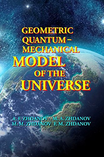 Imagen de archivo de Geometric Quantum-mechanical Model of the Universe: Vol 2 a la venta por Revaluation Books