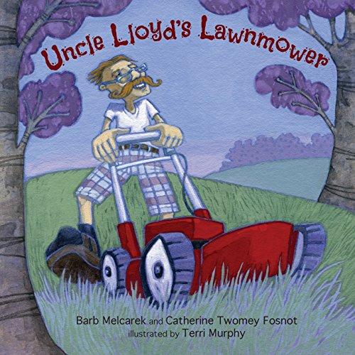 Stock image for Uncle Lloyd's Lawnmower for sale by ThriftBooks-Dallas