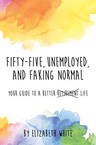 Beispielbild fr Fifty-Five Unemployed and Faking Normal zum Verkauf von Wonder Book