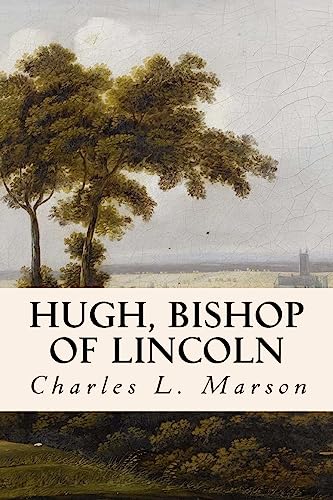 Beispielbild fr Hugh, Bishop of Lincoln zum Verkauf von THE SAINT BOOKSTORE
