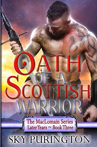 Beispielbild fr Oath of a Scottish Warrior : The MacLomain Series: Later Years, Book 3 zum Verkauf von Better World Books