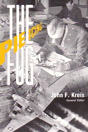 9781530063680: Piercing the Fog: Intelligence and Army Air Forces Operations in World War II (Air Force History and Museums Program)