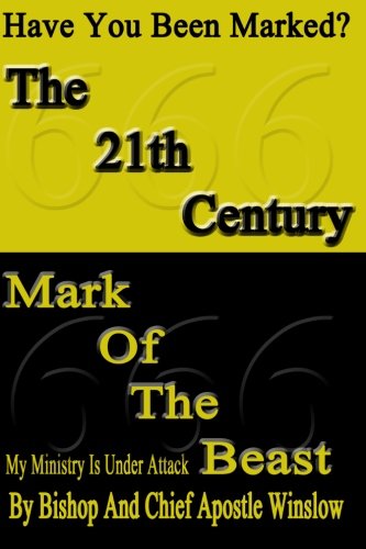 Beispielbild fr The 21TH Century Mark Of The Beast: My Ministry Is Under Attack zum Verkauf von THE SAINT BOOKSTORE
