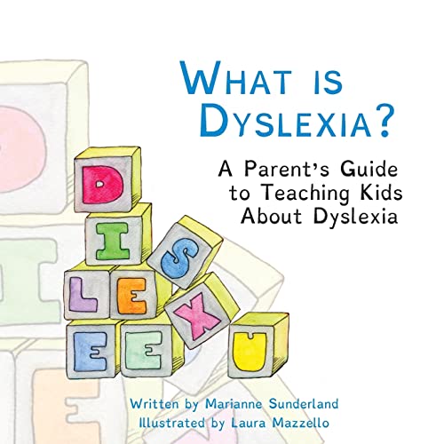 Stock image for What is Dyslexia?: A Parent's Guide to Teaching Kids About Dyslexia for sale by HPB-Diamond