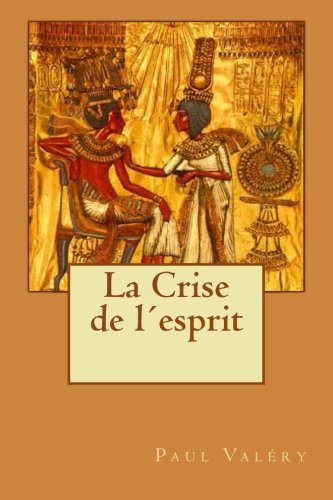 9781530076598: La Crise de lesprit (French Edition)