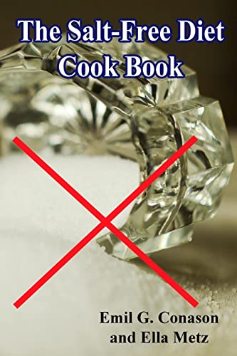 Stock image for The Salt-Free Diet Cook Book for sale by HPB-Ruby