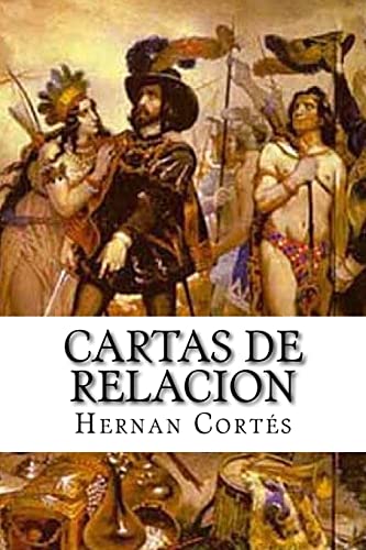 9781530078196: Cartas de relacion (Spanish Edition)