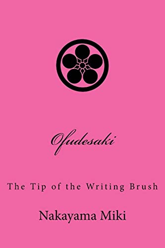 Imagen de archivo de Ofudesaki: The Tip of the Writing Brush a la venta por Save With Sam