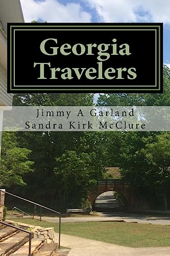 Stock image for Georgia Travelers: From the Mountains to the Sea for sale by THE SAINT BOOKSTORE