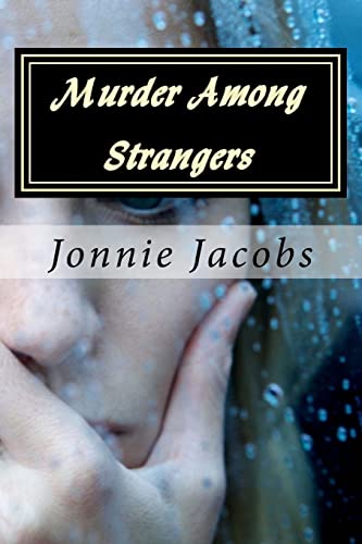9781530087624: Murder Among Strangers: A Kate Austen Mystery